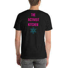 Load image into Gallery viewer, The Activist Kitchen Unisex t-shirt