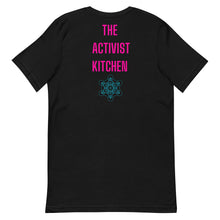 Load image into Gallery viewer, The Activist Kitchen Unisex t-shirt