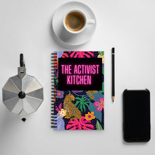 Load image into Gallery viewer, The Activist Kitchen Spiral notebook
